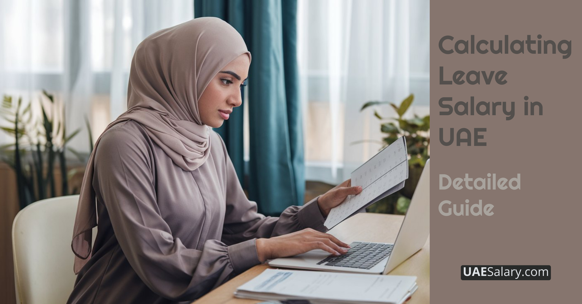 Leave Salary Calculation in UAE - 2024 Updated Guide