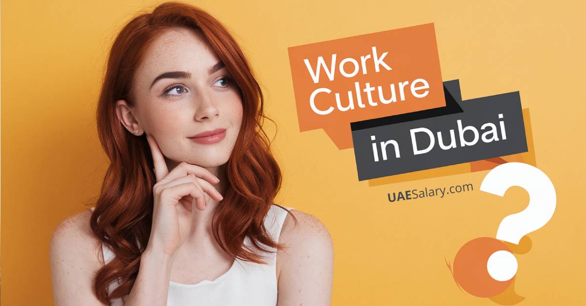 Work Culture in Dubai - What You Should Expect?
