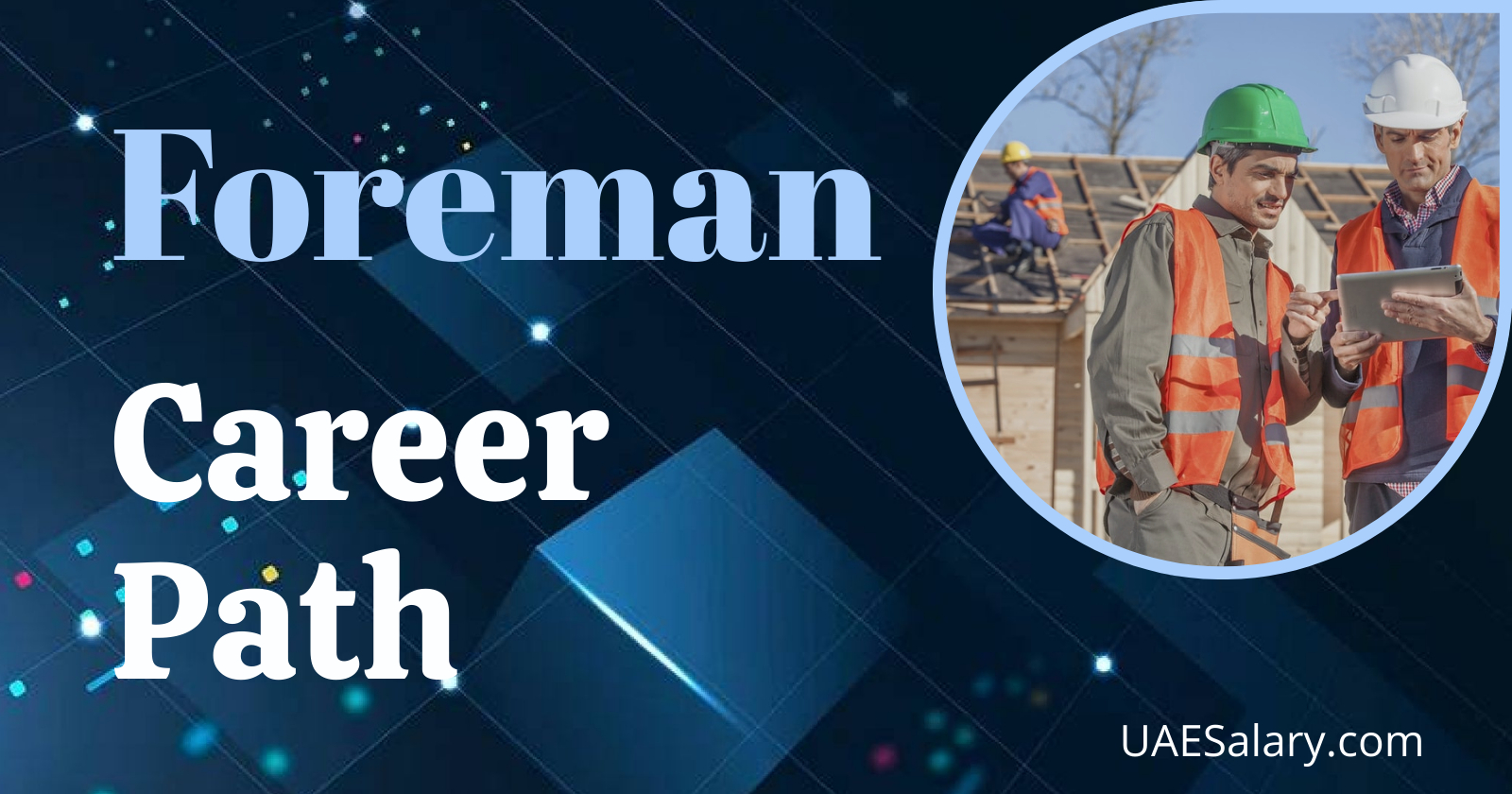 Foreman Career Path Opportunities And Progression foreman-career-path-opportunities-and-progression