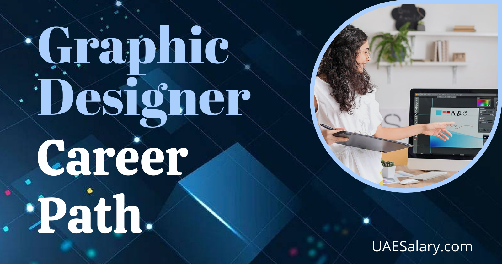 Graphic Designer Career Path: Opportunities and Progression