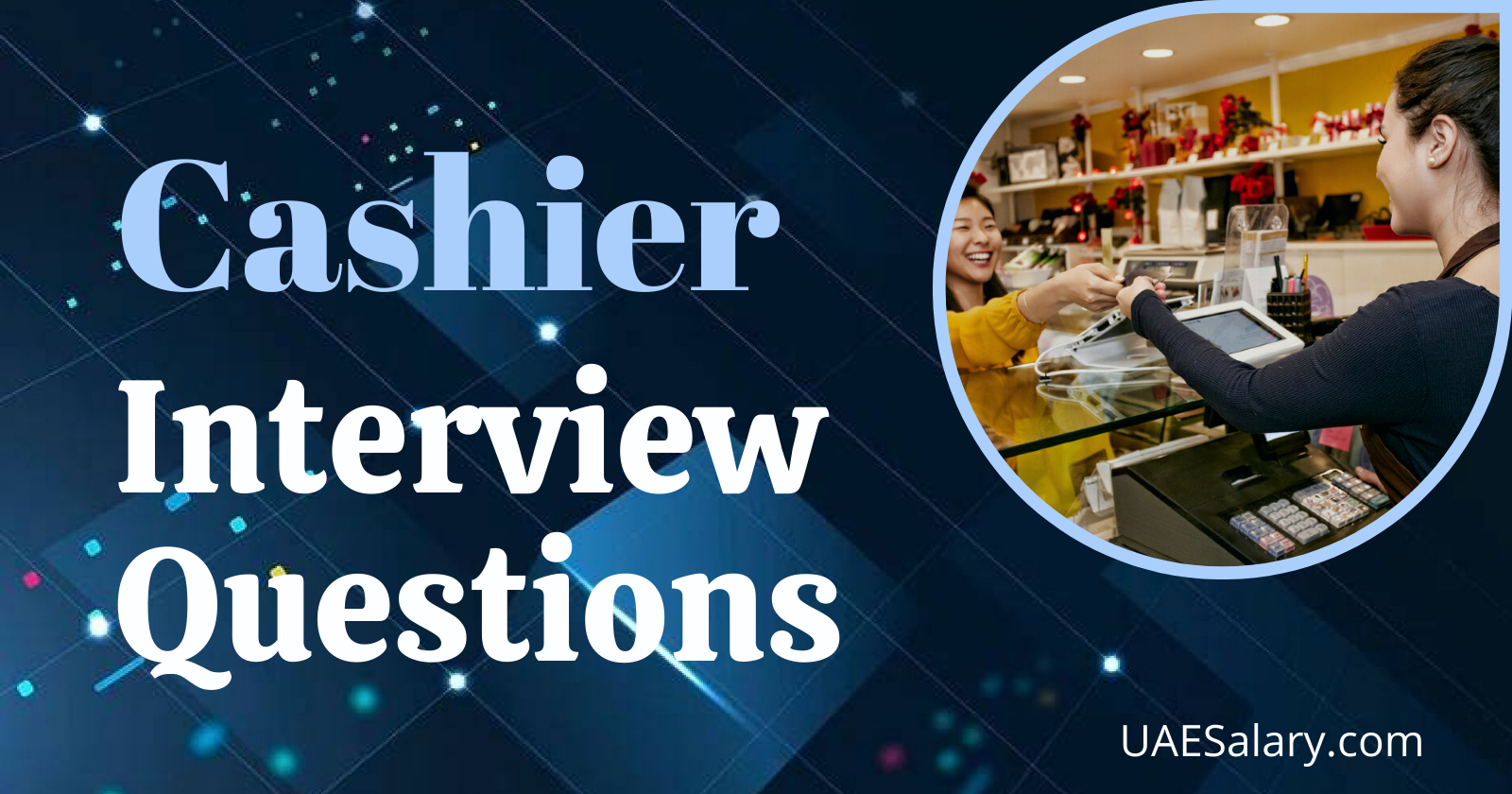Cashier Interview Questions with Sample Answers