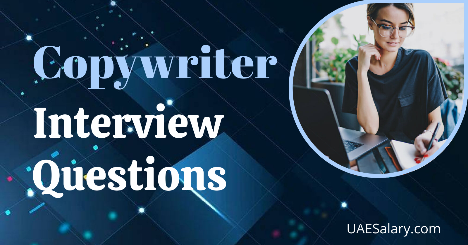 Copywriter Interview Questions with Sample Answers