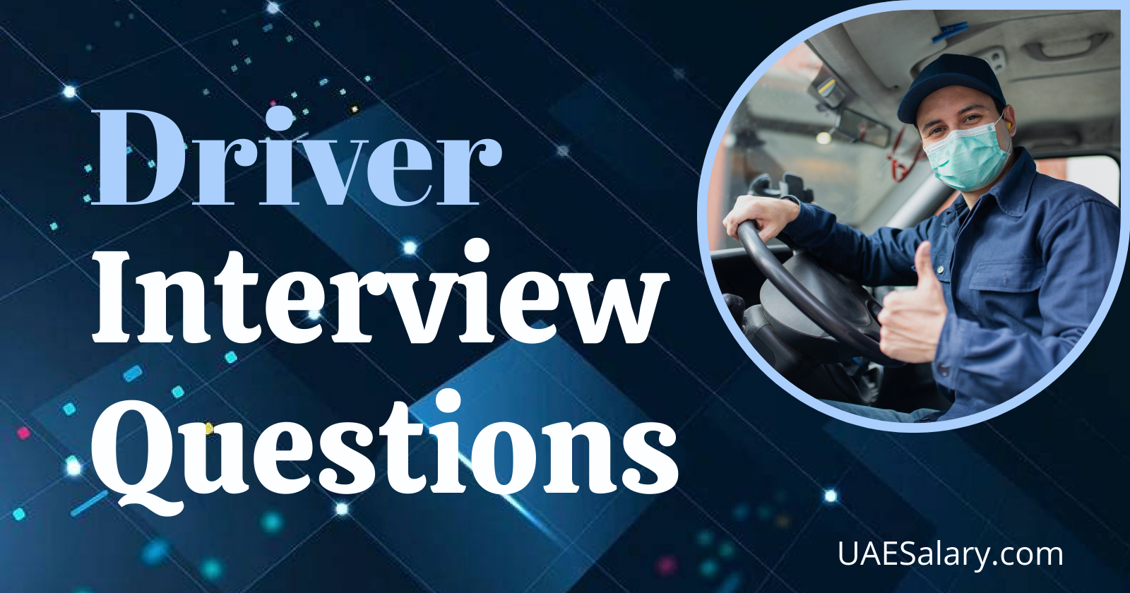 Driver Interview Questions With Sample Answers Driver Interview Questions With Sample Answers