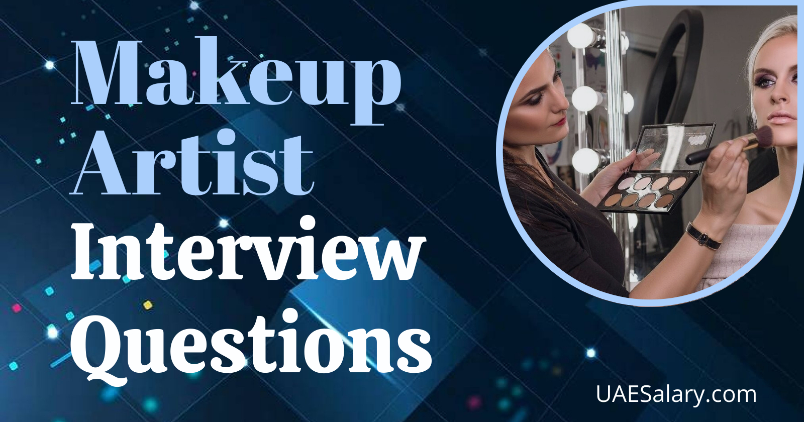 Makeup Artist Interview Questions with Sample Answers