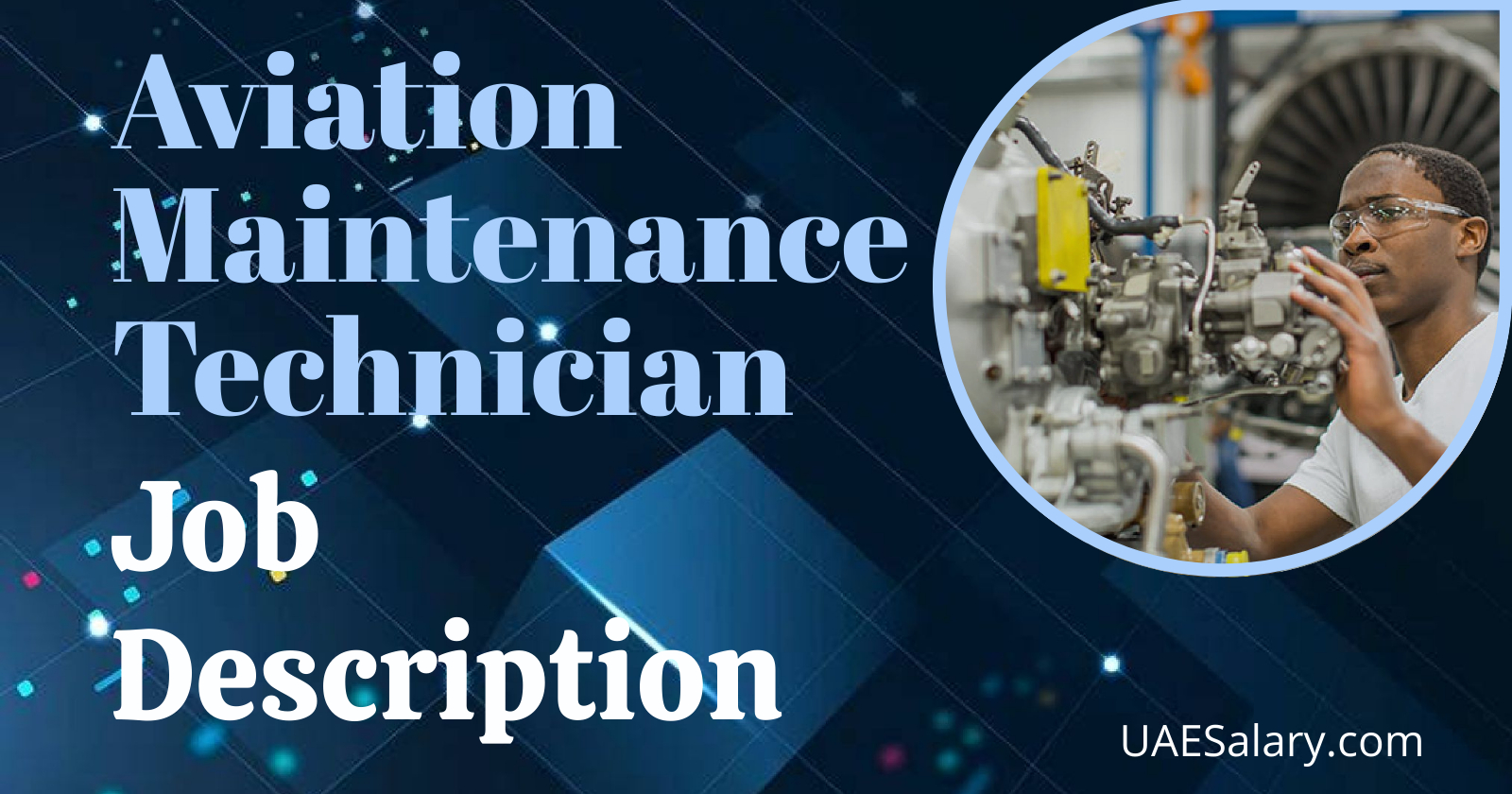 Aviation Maintenance Technician Job Description + TEMPLATE for 2024
