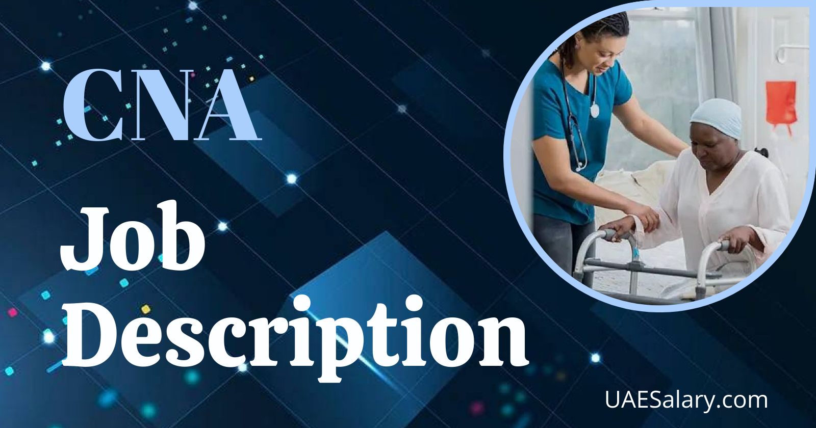 CNA Job Description   TEMPLATE for 2025 CNA Job Description   TEMPLATE for 2025
