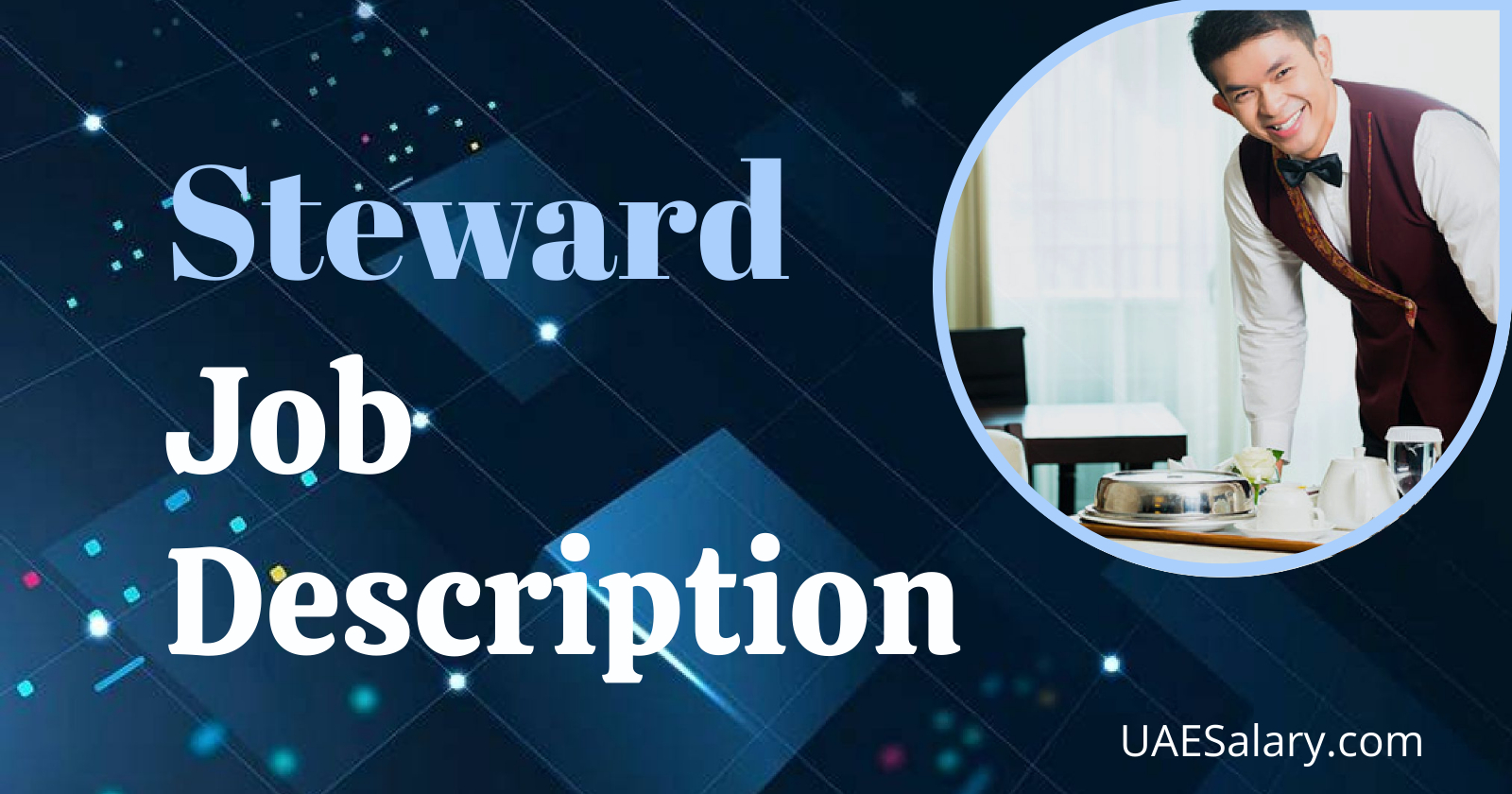 Steward Job Description + TEMPLATE for 2024