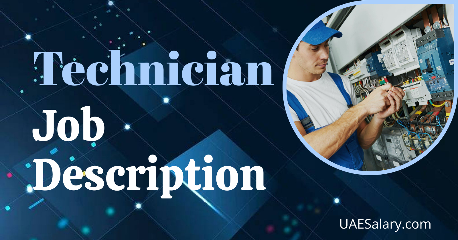 Technician Job Description + TEMPLATE for 2024
