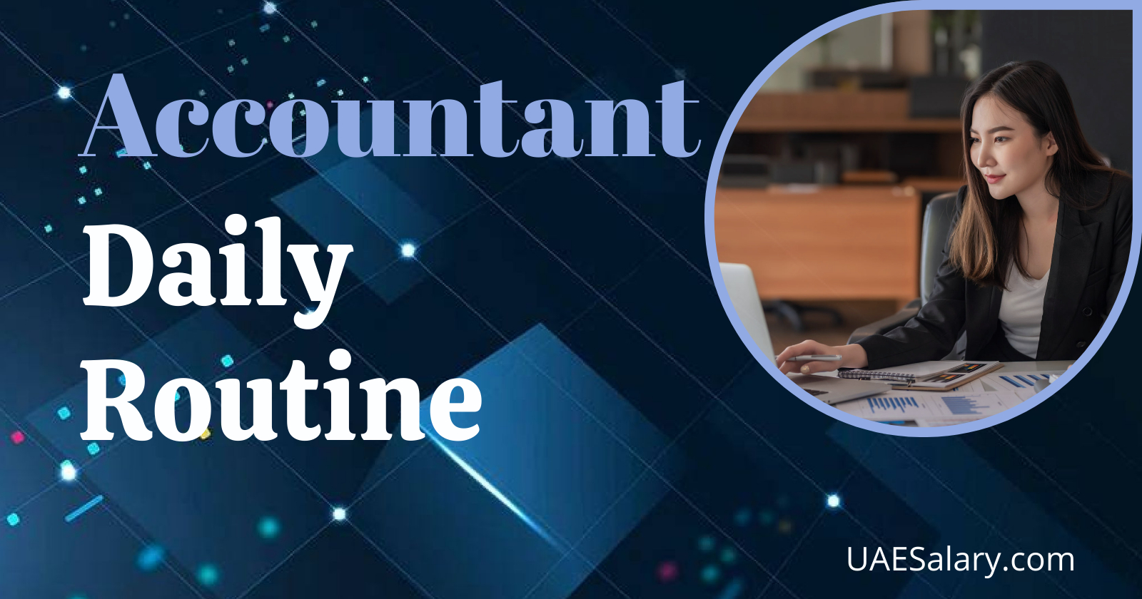 A Day in the Life of an Accountant Inside Look