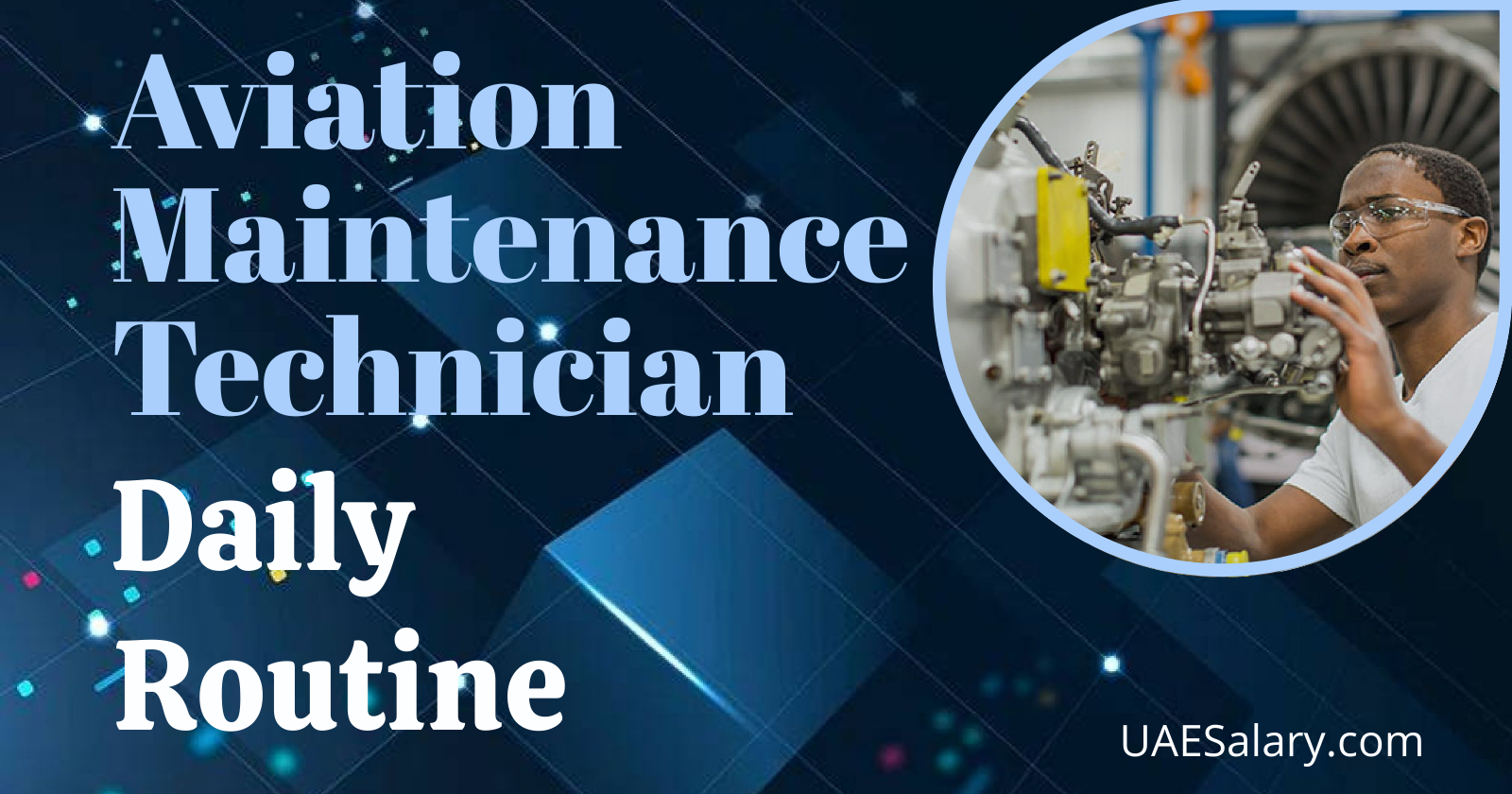 A Day in the Life of an Aviation Maintenance Technician: Inside Look