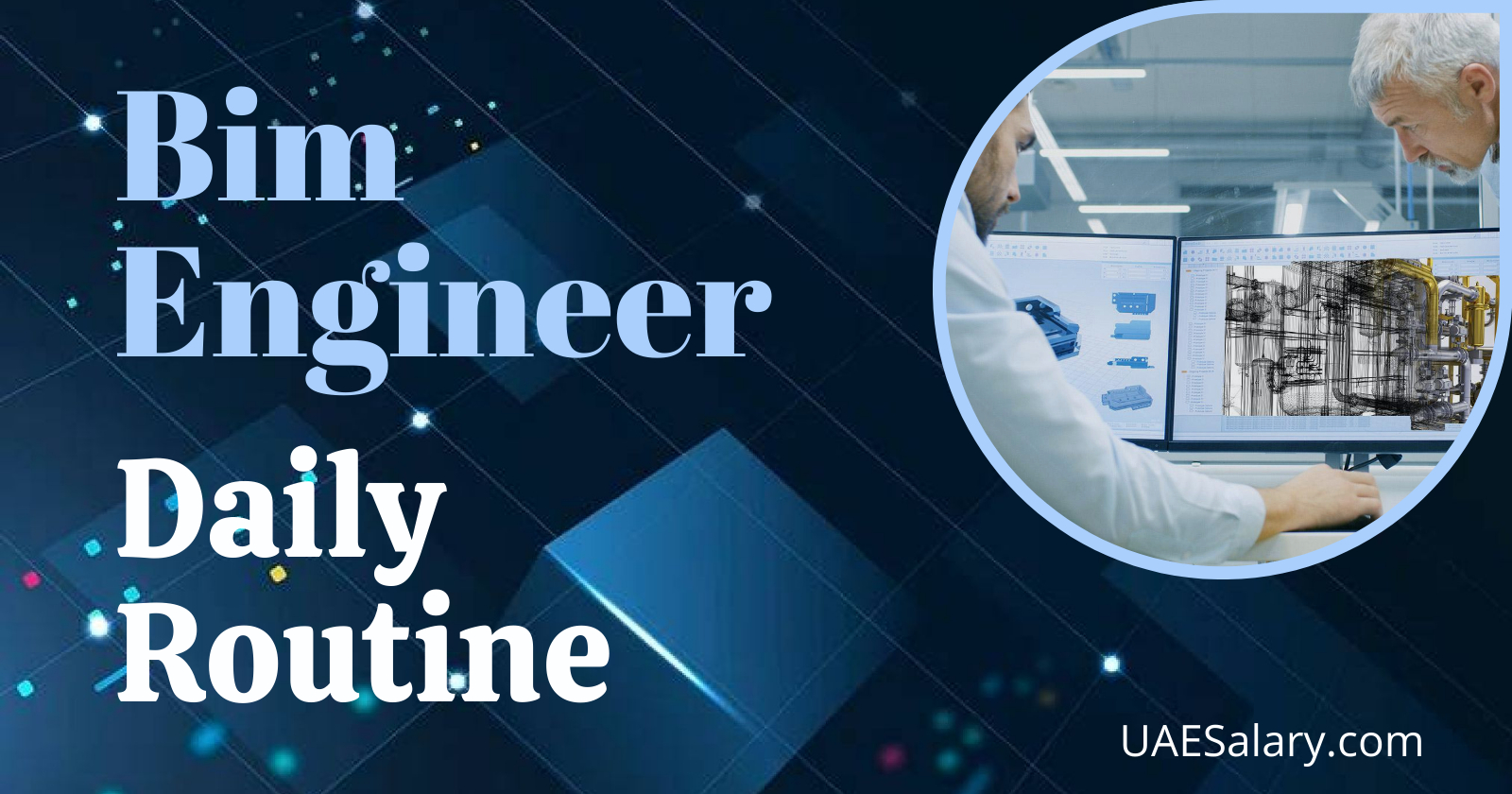 A Day in the Life of a BIM Engineer: Inside Look