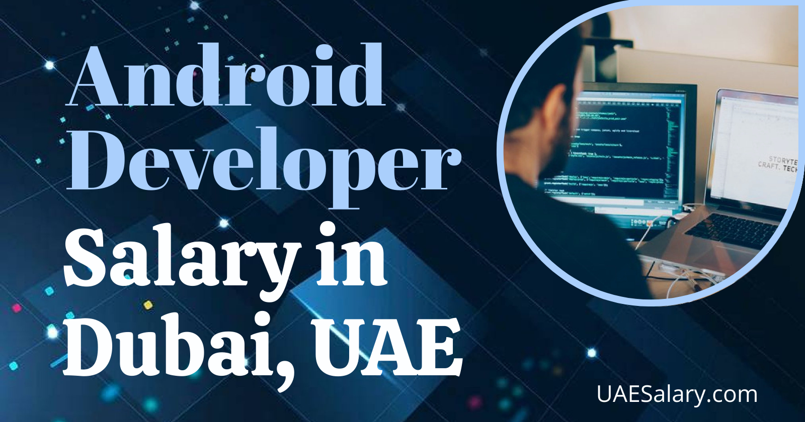 Android Developer Salary In Dubai UAE 2025 android-developer-salary-in-dubai-uae-2025
