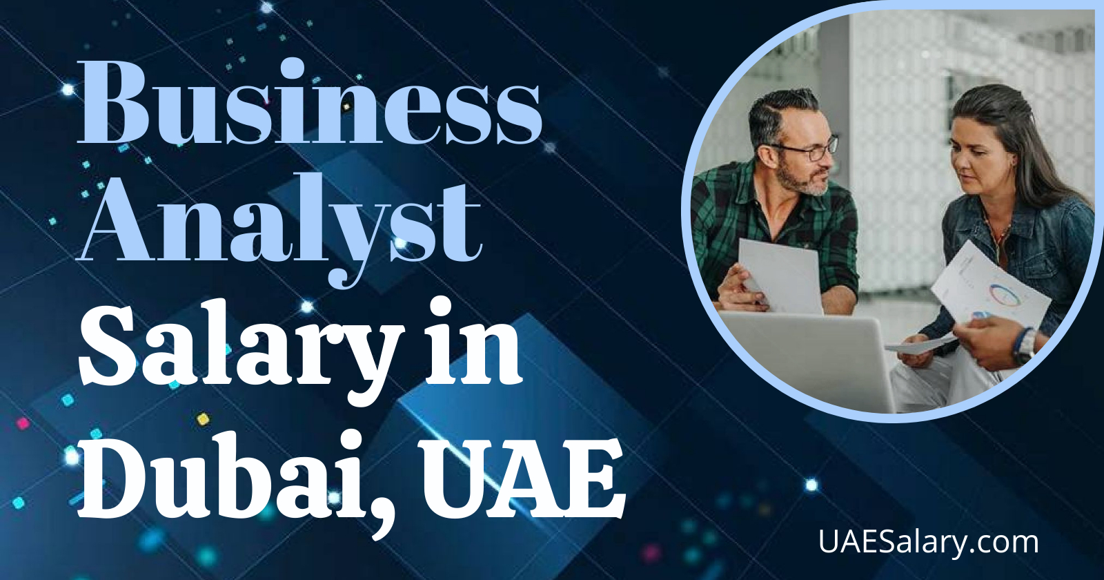 Business Analyst Salary In Dubai UAE 2025