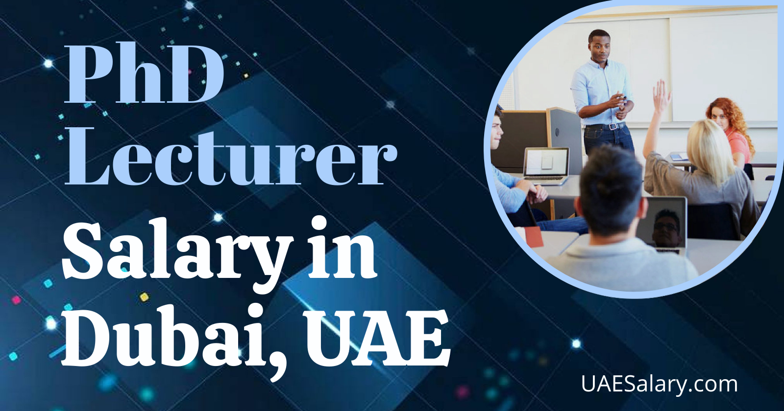 phd-lecturer-salary-in-dubai-uae-2025
