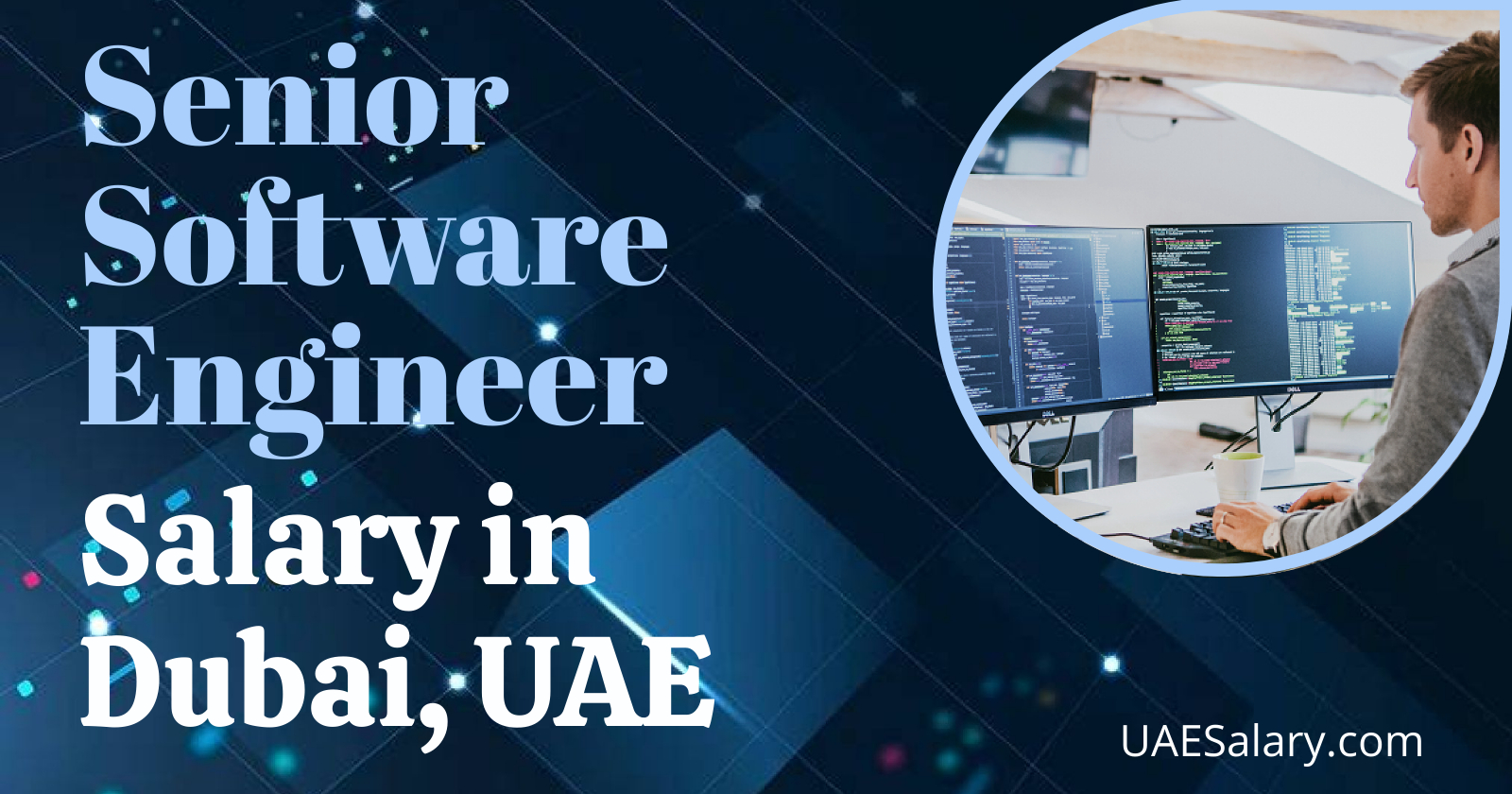 Senior Software Engineer Salary in Dubai/UAE | 2026