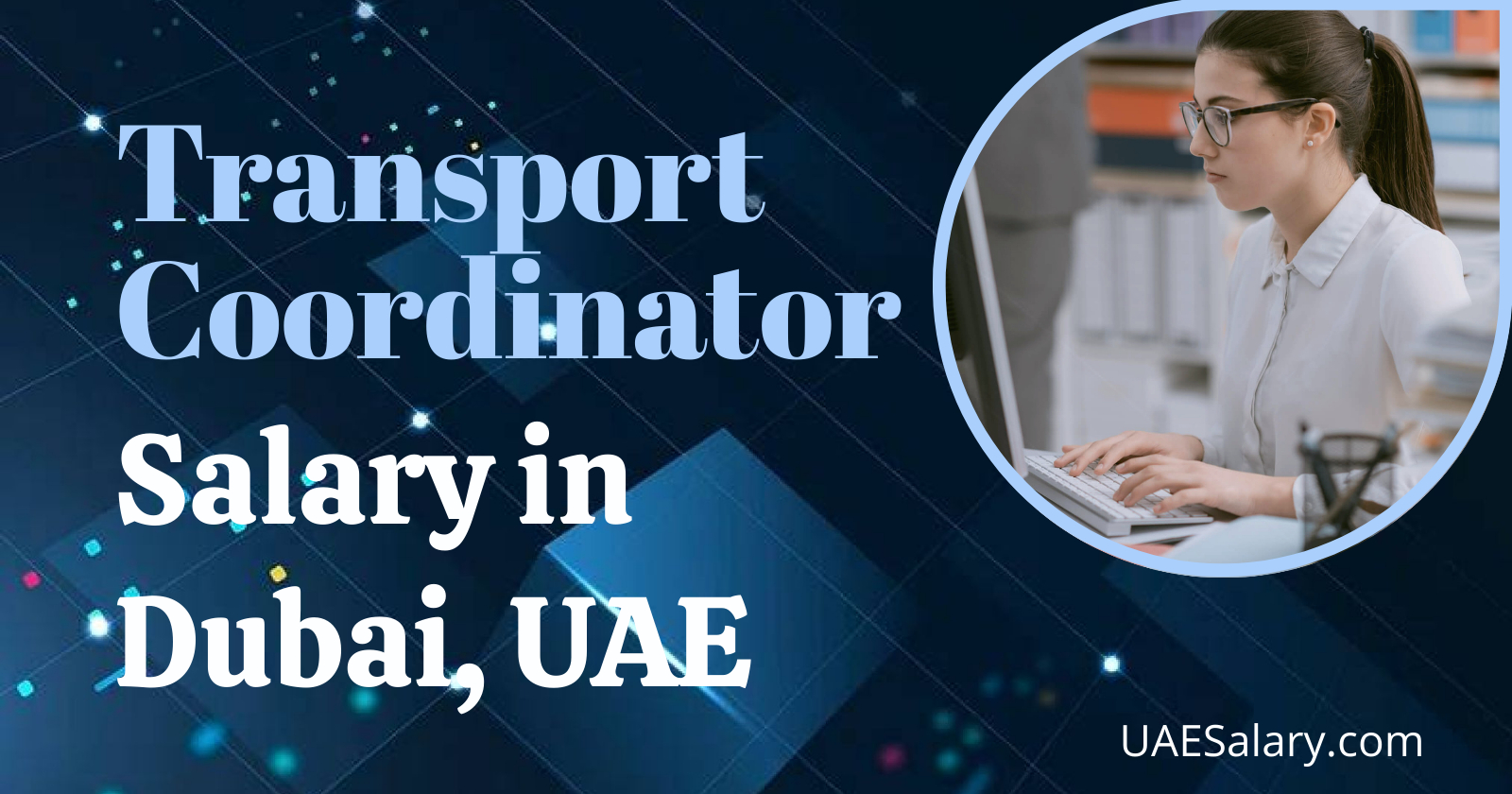 transport-coordinator-salary-in-dubai-uae-2026